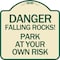 Signmission Danger Falling Rocks! Park Your Own Risk Heavy-Gauge Aluminum Sign, 18" H, TG-1818-24197 A-DES-TG-1818-24197 - alternate 1